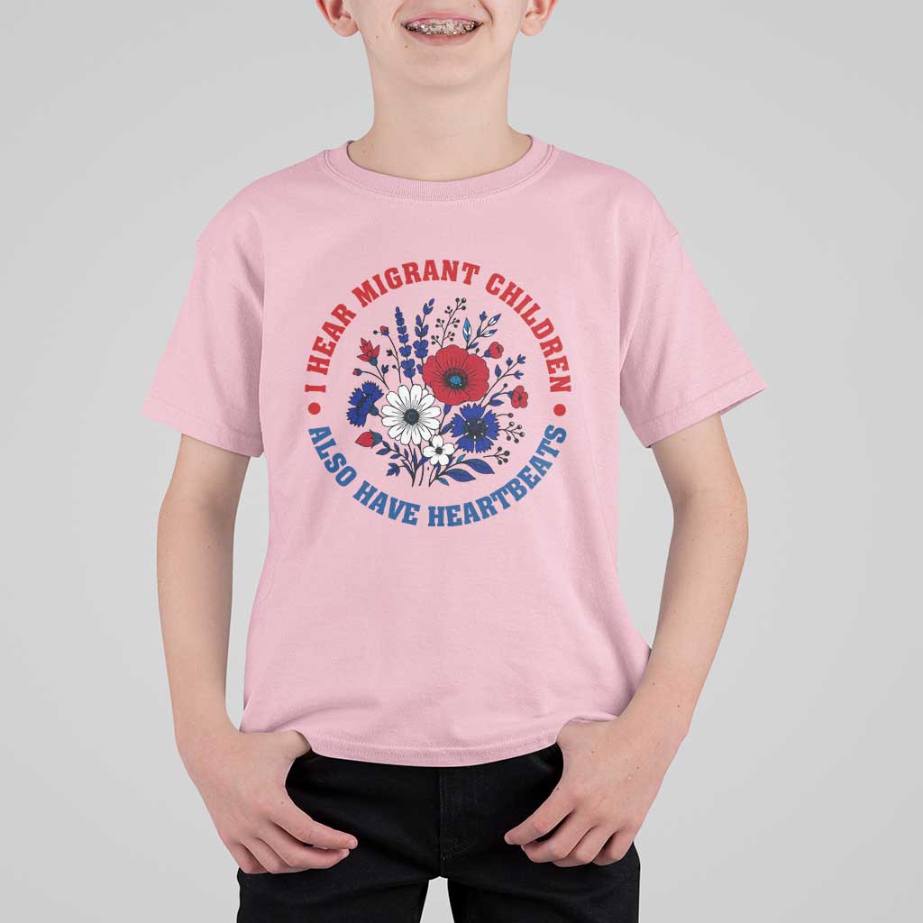 I Hear Migrant Children Also Have Heartbeats T Shirt For Kid Patriotic Red White Blue Floral Human Rights