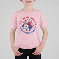 I Hear Migrant Children Also Have Heartbeats T Shirt For Kid Patriotic Red White Blue Floral Human Rights