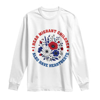 I Hear Migrant Children Also Have Heartbeats Long Sleeve Shirt Patriotic Red White Blue Floral Human Rights