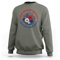 I Hear Migrant Children Also Have Heartbeats Sweatshirt Patriotic Red White Blue Floral Human Rights