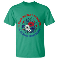 I Hear Migrant Children Also Have Heartbeats T Shirt Patriotic Red White Blue Floral Human Rights