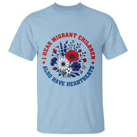 I Hear Migrant Children Also Have Heartbeats T Shirt Patriotic Red White Blue Floral Human Rights