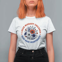 I Hear Migrant Children Also Have Heartbeats T Shirt For Women Patriotic Red White Blue Floral Human Rights