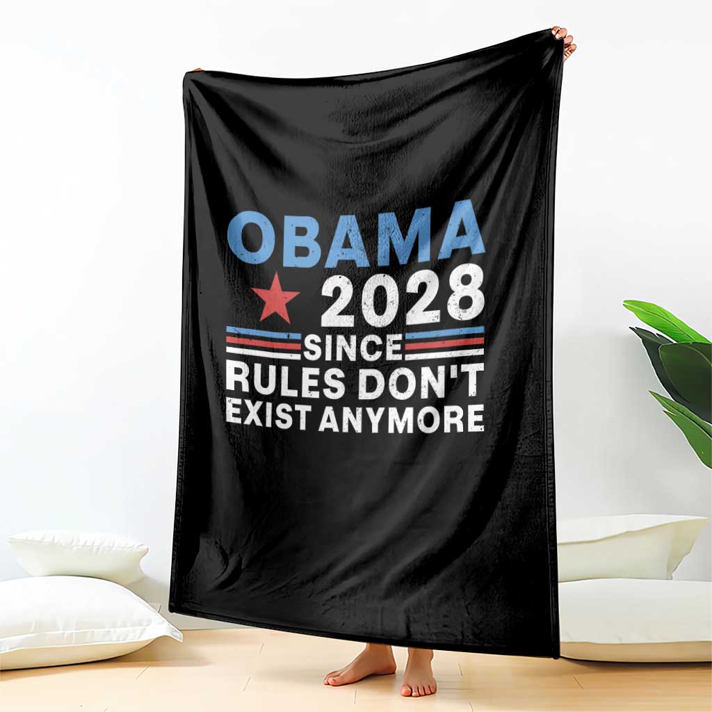 Obama 2028 Since Rules Dont Exist Anymore Throw Blanket Political Satire Red White and Blue