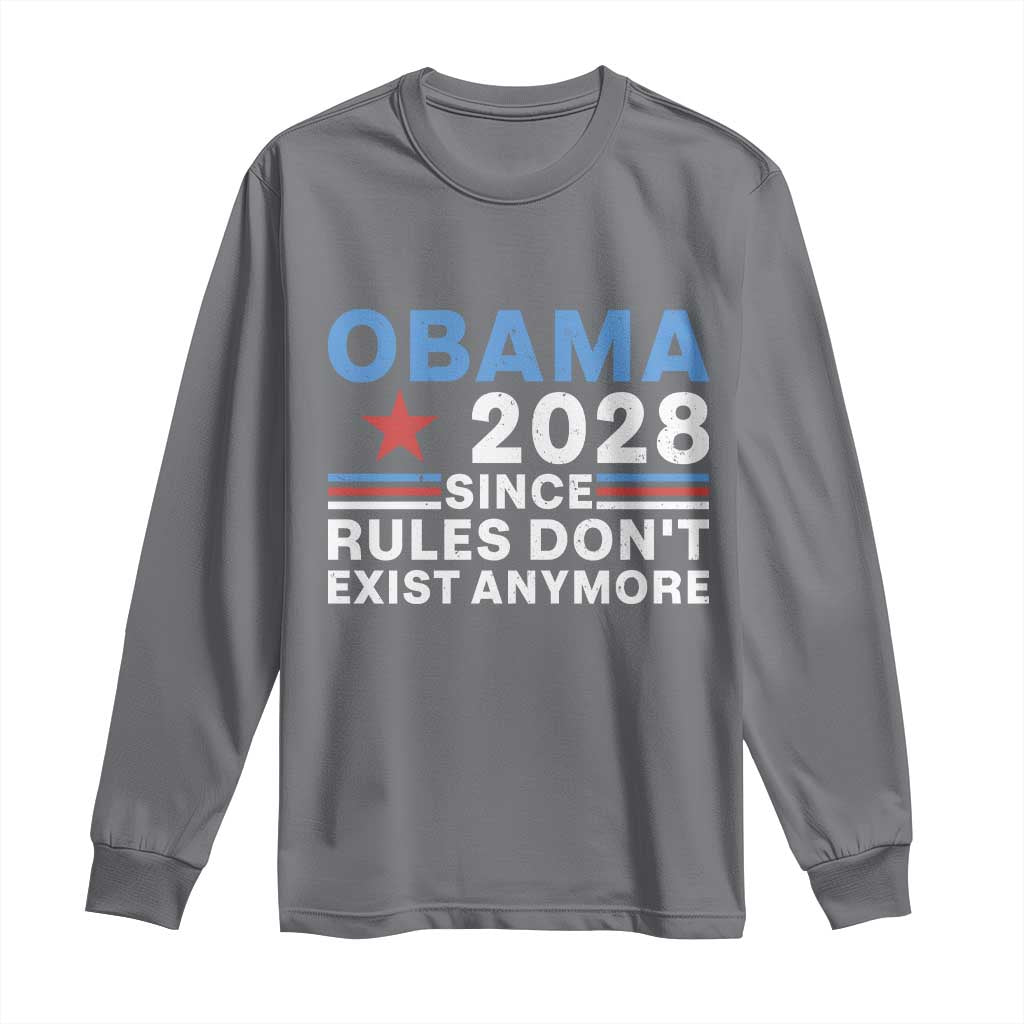 Obama 2028 Since Rules Dont Exist Anymore Long Sleeve Shirt Political Satire Red White and Blue