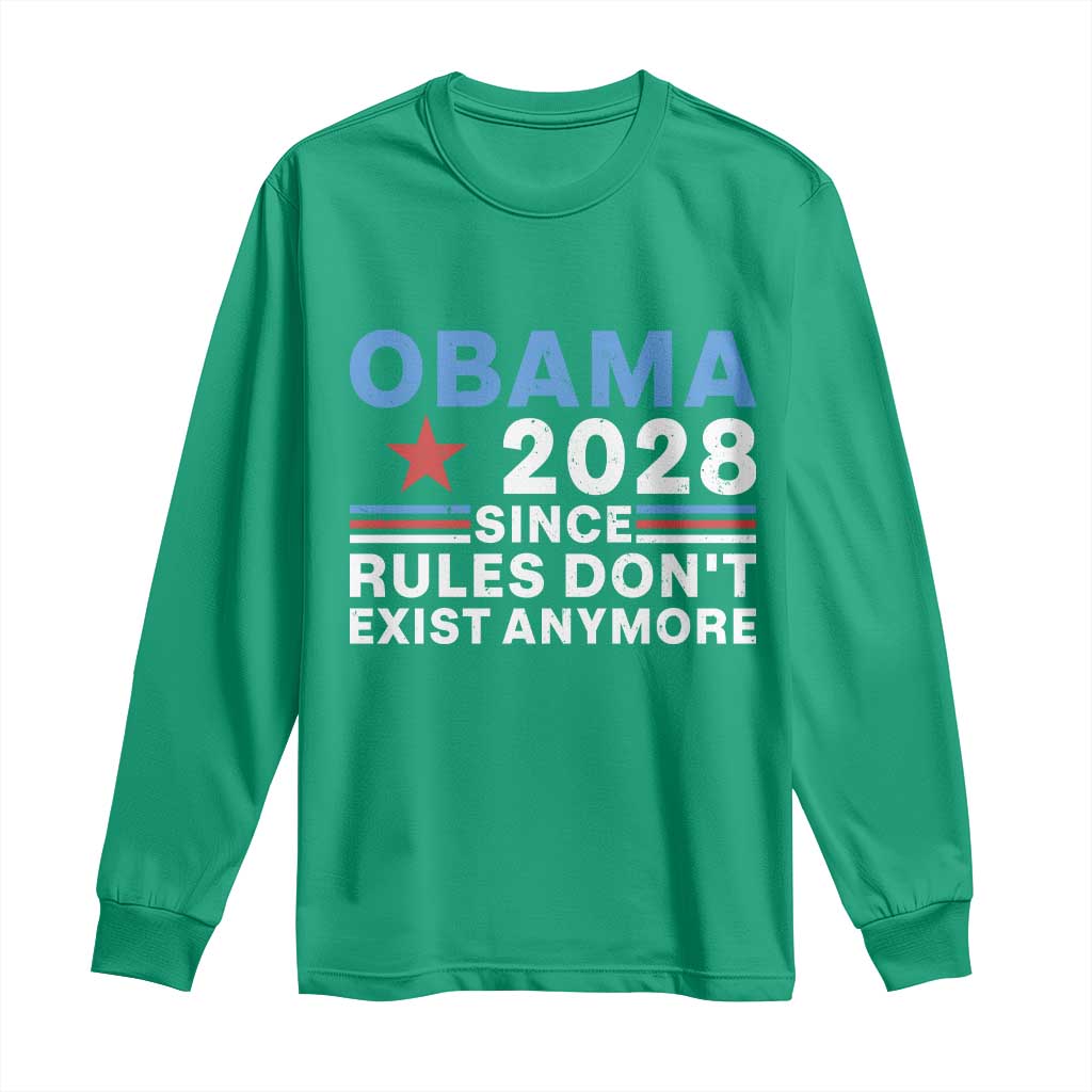 Obama 2028 Since Rules Dont Exist Anymore Long Sleeve Shirt Political Satire Red White and Blue