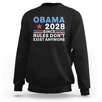 Obama 2028 Since Rules Dont Exist Anymore Sweatshirt Political Satire Red White and Blue