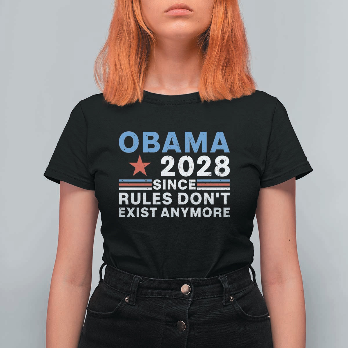Obama 2028 Since Rules Dont Exist Anymore T Shirt For Women Political Satire Red White and Blue