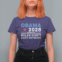 Obama 2028 Since Rules Dont Exist Anymore T Shirt For Women Political Satire Red White and Blue