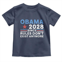 Obama 2028 Since Rules Dont Exist Anymore Toddler T Shirt Political Satire Red White and Blue