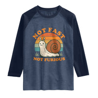 Funny Snail Introvert Slow Living Raglan Shirt Not Fast Not Furious Retro Sunset