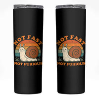 Funny Snail Introvert Slow Living Skinny Tumbler Not Fast Not Furious Retro Sunset