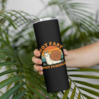 Funny Snail Introvert Slow Living Skinny Tumbler Not Fast Not Furious Retro Sunset