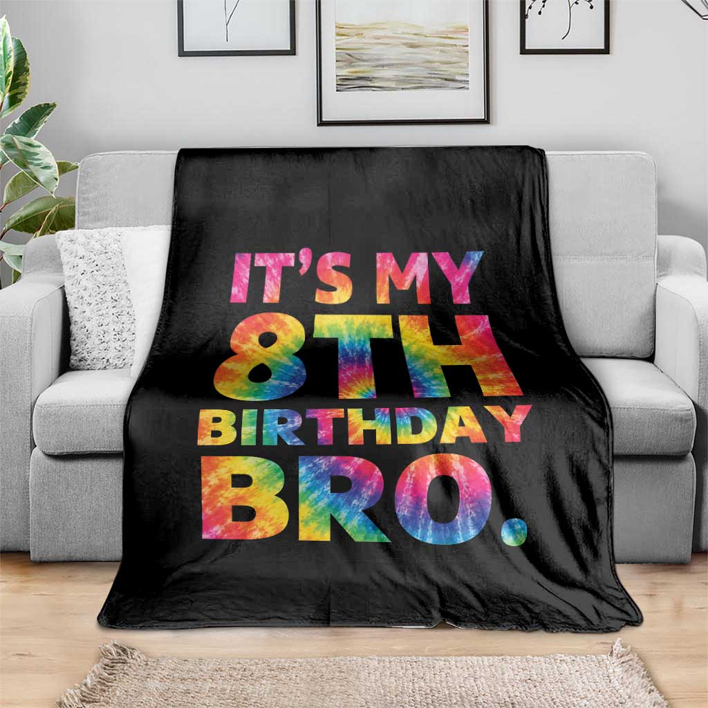 It is My 8th Birthday Bro Printed Tie Dye Graphic Throw Blanket 8 Years Old Bday Party Retro Hippie Rainbow