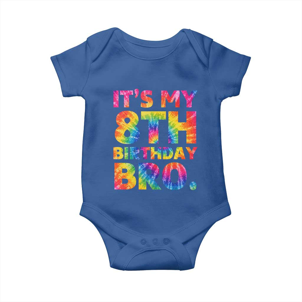 It is My 8th Birthday Bro Printed Tie Dye Graphic Baby Onesie 8 Years Old Bday Party Retro Hippie Rainbow
