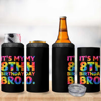 It is My 8th Birthday Bro Printed Tie Dye Graphic 4 in 1 Can Cooler Tumbler 8 Years Old Bday Party Retro Hippie Rainbow