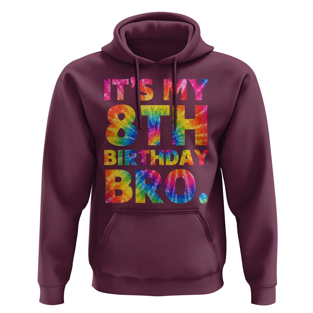 It is My 8th Birthday Bro Printed Tie Dye Graphic Hoodie 8 Years Old Bday Party Retro Hippie Rainbow