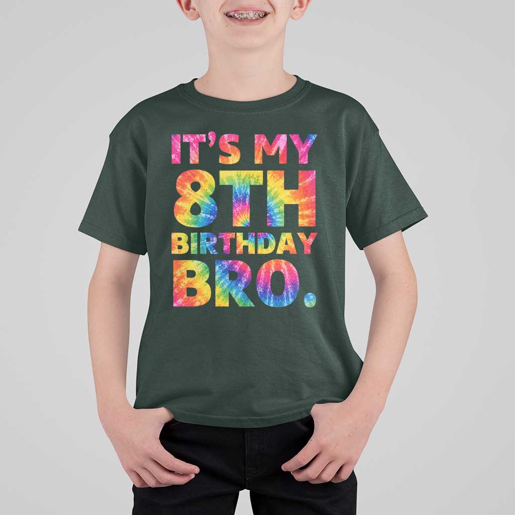 It is My 8th Birthday Bro Printed Tie Dye Graphic T Shirt For Kid 8 Years Old Bday Party Retro Hippie Rainbow