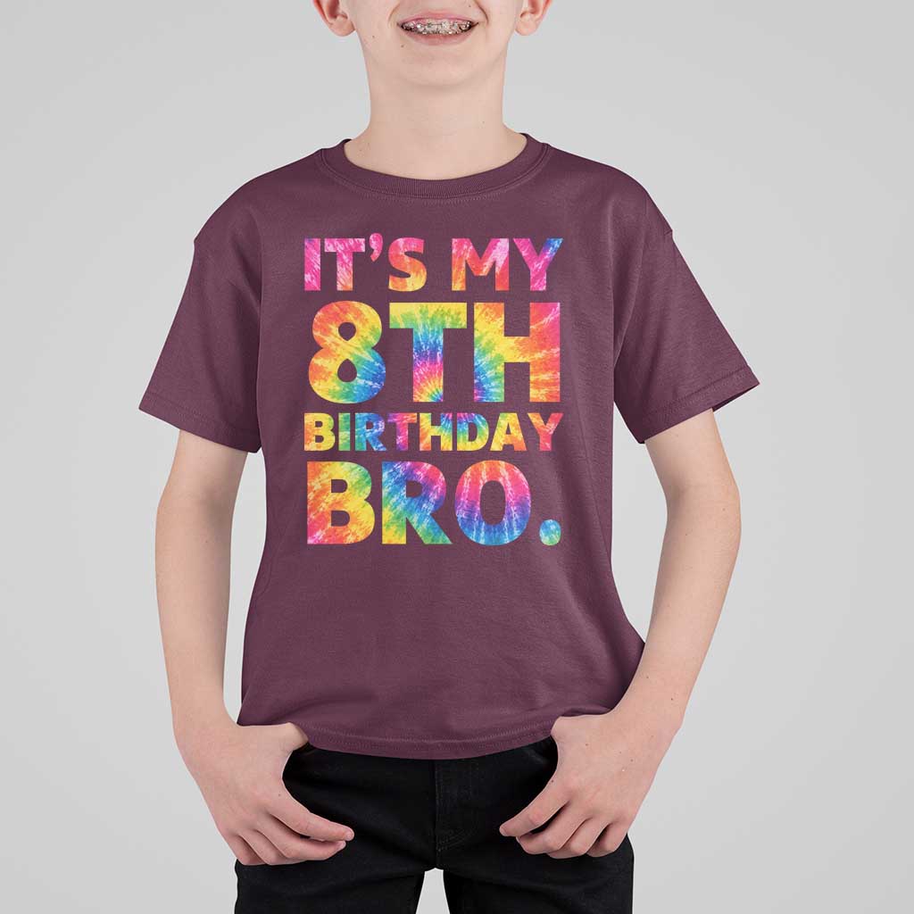 It is My 8th Birthday Bro Printed Tie Dye Graphic T Shirt For Kid 8 Years Old Bday Party Retro Hippie Rainbow