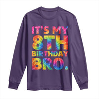 It is My 8th Birthday Bro Printed Tie Dye Graphic Long Sleeve Shirt 8 Years Old Bday Party Retro Hippie Rainbow