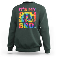 It is My 8th Birthday Bro Printed Tie Dye Graphic Sweatshirt 8 Years Old Bday Party Retro Hippie Rainbow