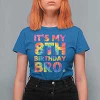 It is My 8th Birthday Bro Printed Tie Dye Graphic T Shirt For Women 8 Years Old Bday Party Retro Hippie Rainbow