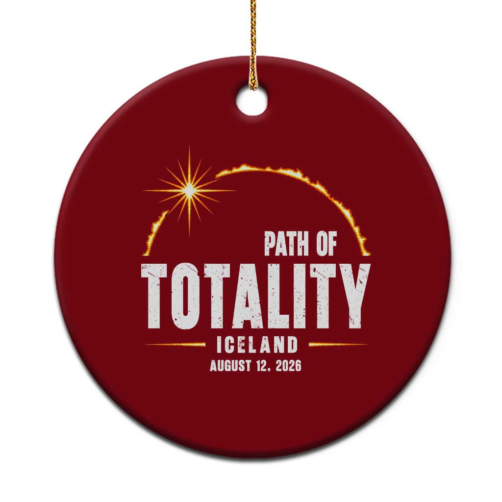Path of Totality Iceland August 12 2026 Ceramic Ornament Total Solar Eclipse Astronomy Travel Gift