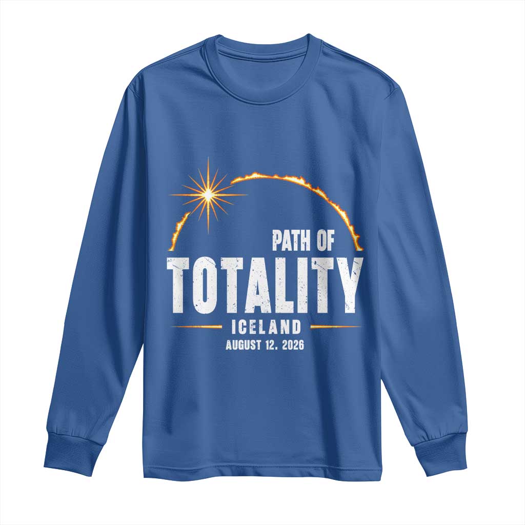 Path of Totality Iceland August 12 2026 Long Sleeve Shirt Total Solar Eclipse Astronomy Travel Gift