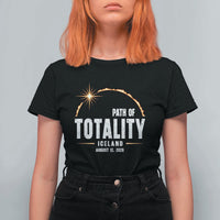 Path of Totality Iceland August 12 2026 T Shirt For Women Total Solar Eclipse Astronomy Travel Gift