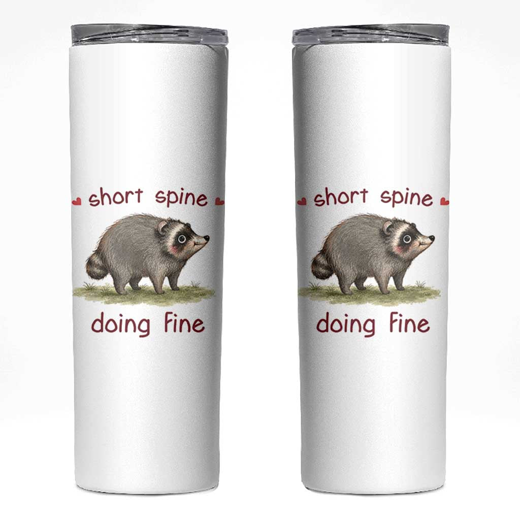 Cute Watercolor Jimothy the Raccoon Inspirational Skinny Tumbler Short Spine Doing Fine Viral Seattle Trash Panda Supporter