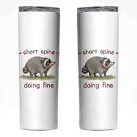 Cute Watercolor Jimothy the Raccoon Inspirational Skinny Tumbler Short Spine Doing Fine Viral Seattle Trash Panda Supporter