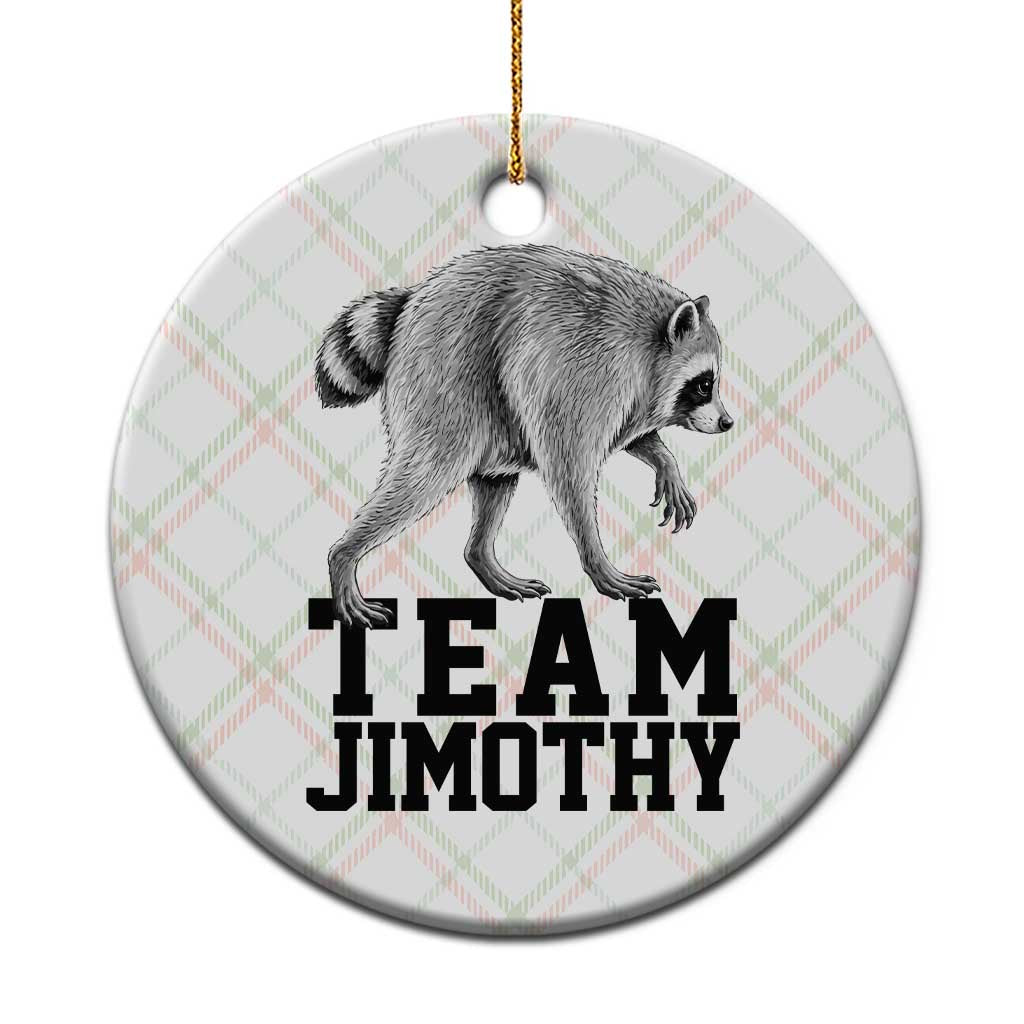 Team Jimothy Viral Seattle Raccoon Ceramic Ornament Vintage Trash Panda Meme Graphic