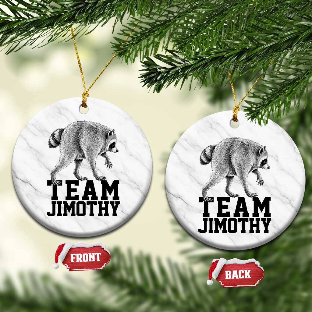 Team Jimothy Viral Seattle Raccoon Ceramic Ornament Vintage Trash Panda Meme Graphic