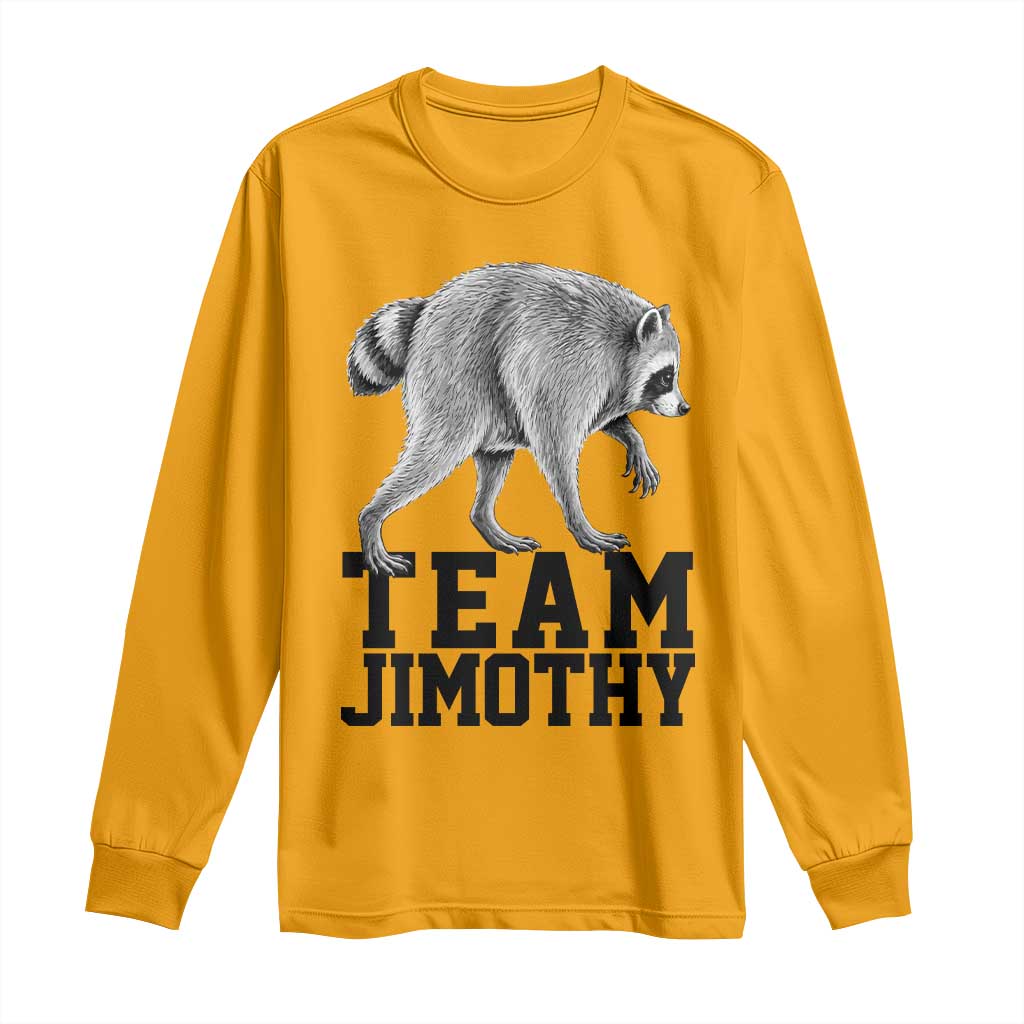 Team Jimothy Viral Seattle Raccoon Long Sleeve Shirt Vintage Trash Panda Meme Graphic