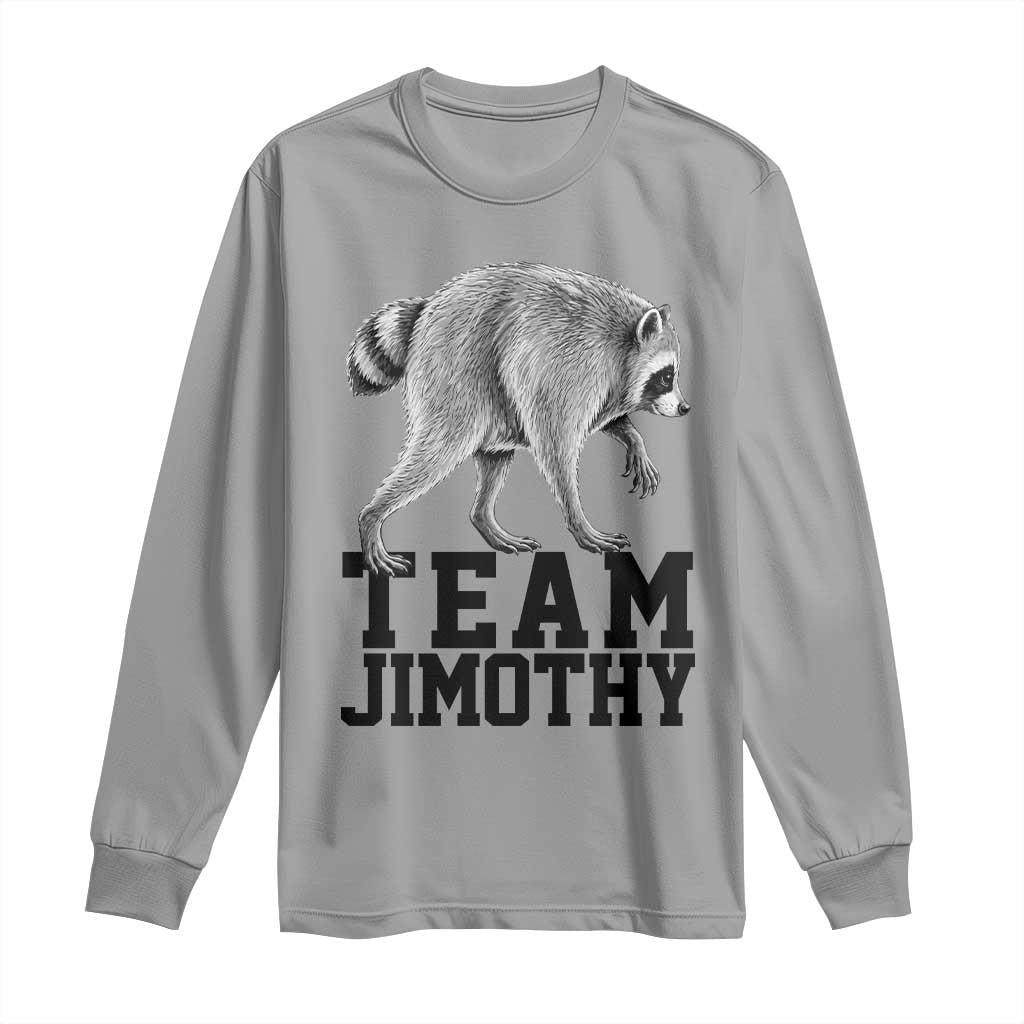 Team Jimothy Viral Seattle Raccoon Long Sleeve Shirt Vintage Trash Panda Meme Graphic