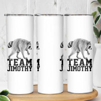 Team Jimothy Viral Seattle Raccoon Skinny Tumbler Vintage Trash Panda Meme Graphic