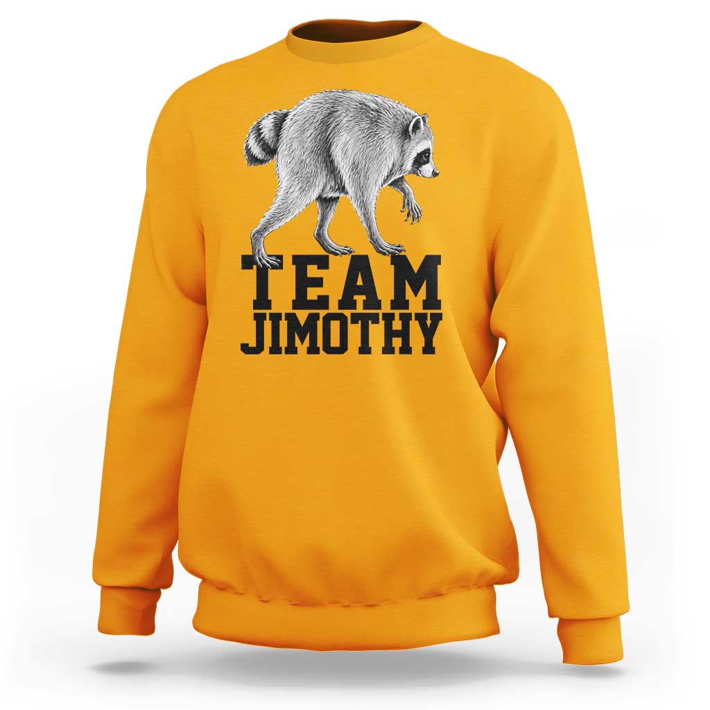 Team Jimothy Viral Seattle Raccoon Sweatshirt Vintage Trash Panda Meme Graphic