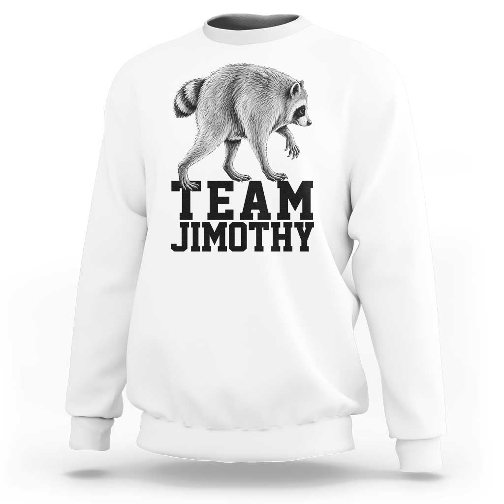 Team Jimothy Viral Seattle Raccoon Sweatshirt Vintage Trash Panda Meme Graphic