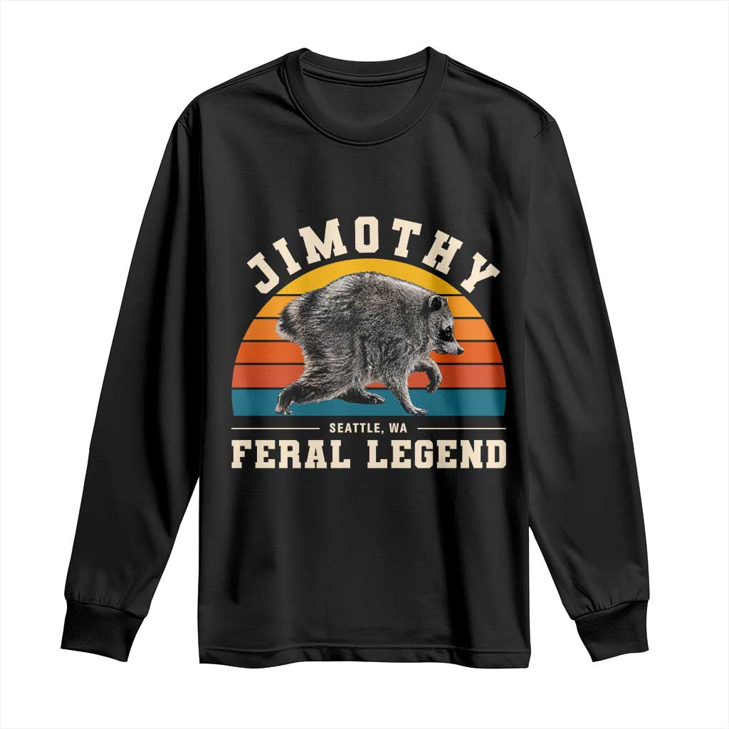 Jimothy from Seattle WA Feral Legend Raccoon Long Sleeve Shirt Viral Trash Panda Vintage Sunset Arch Graphic