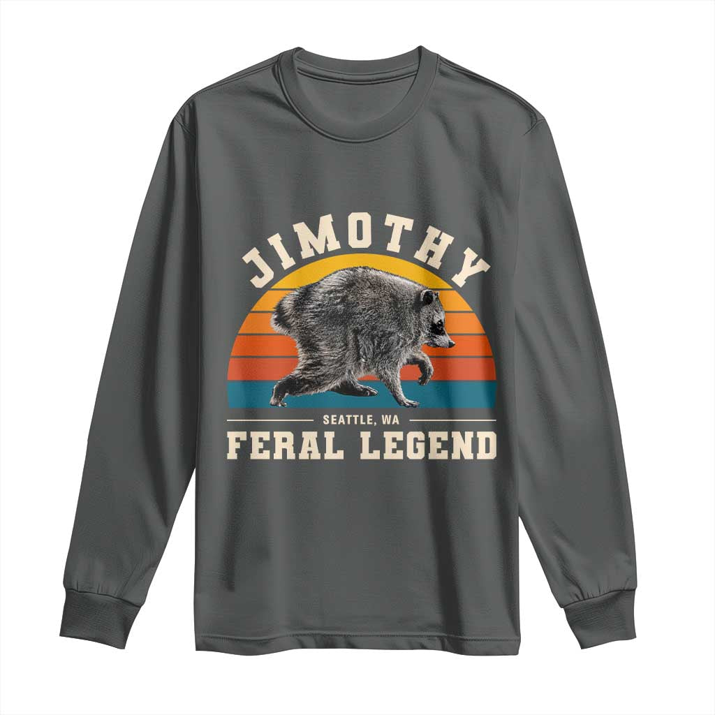 Jimothy from Seattle WA Feral Legend Raccoon Long Sleeve Shirt Viral Trash Panda Vintage Sunset Arch Graphic