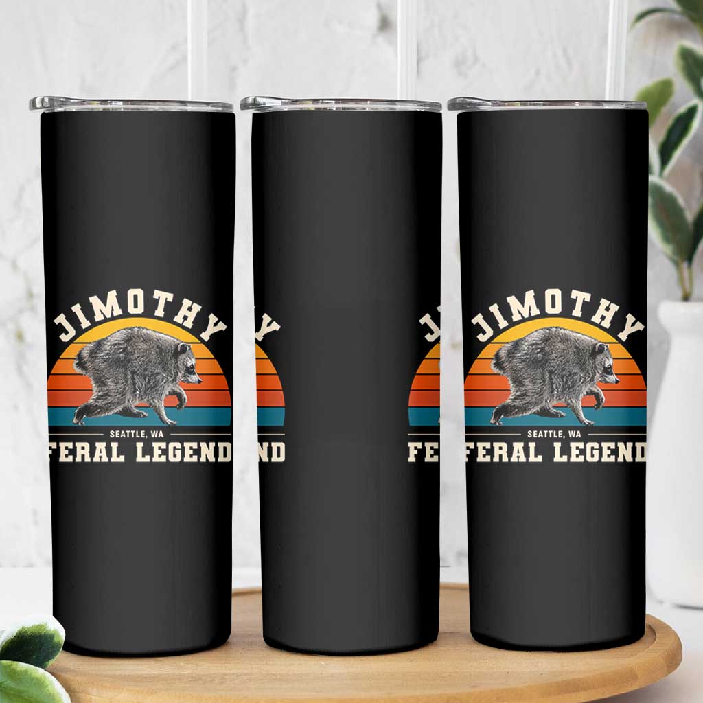 Jimothy from Seattle WA Feral Legend Raccoon Skinny Tumbler Viral Trash Panda Vintage Sunset Arch Graphic
