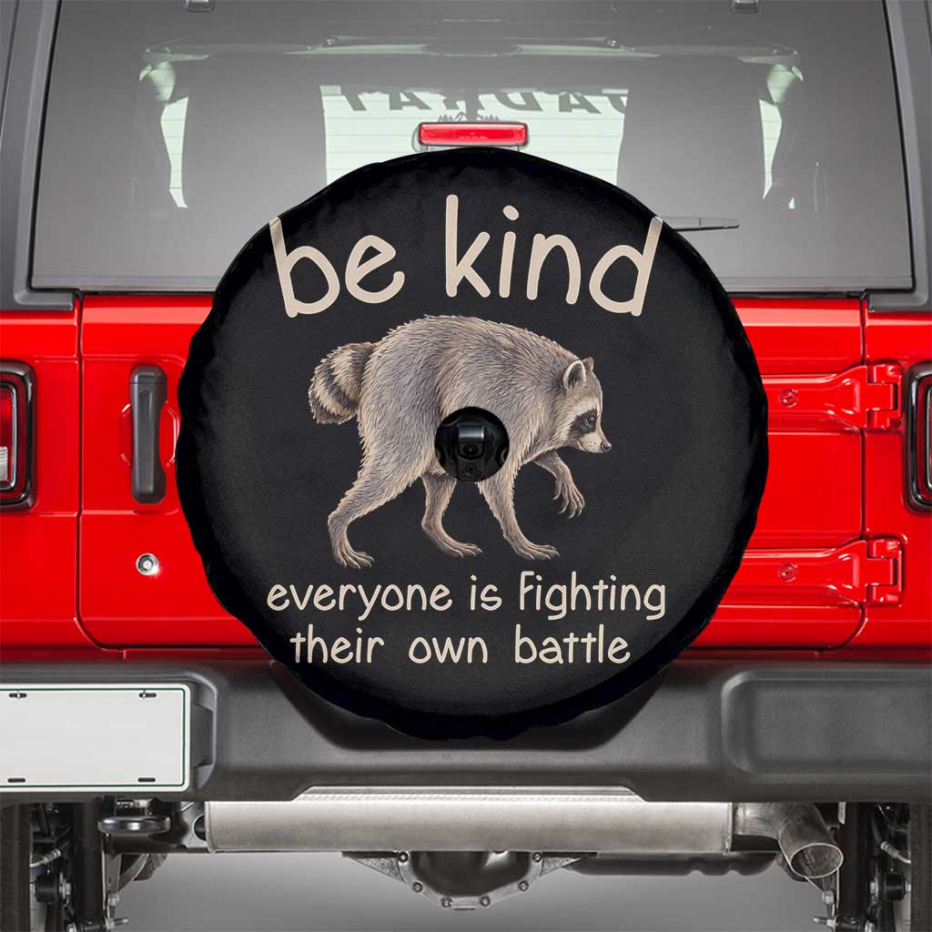 Jimothy the Raccoon Short Spine Inspirational Spare Tire Cover Be Kind Everyone Is Fighting Their Own Battle Seattle Trash Panda Legend