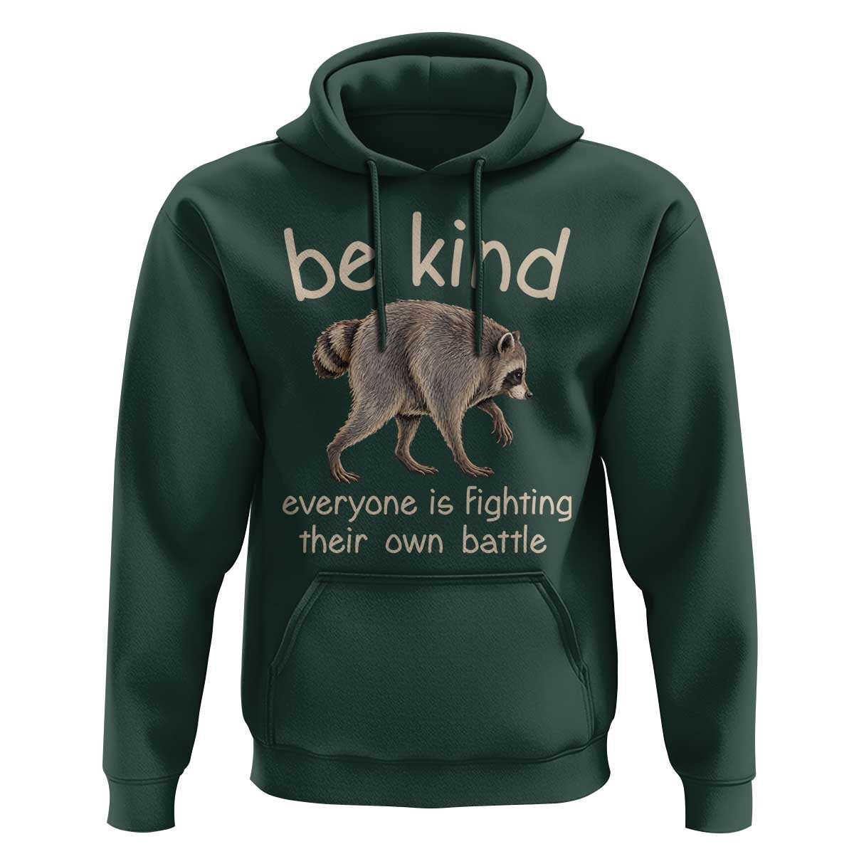 Jimothy the Raccoon Short Spine Inspirational Hoodie Be Kind Everyone Is Fighting Their Own Battle Seattle Trash Panda Legend