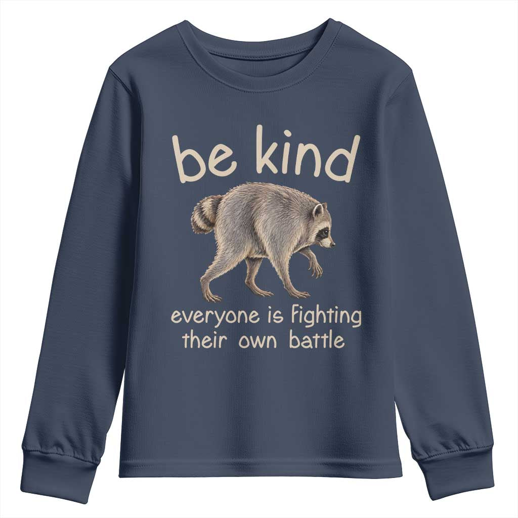 Jimothy the Raccoon Short Spine Inspirational Youth Sweatshirt Be Kind Everyone Is Fighting Their Own Battle Seattle Trash Panda Legend