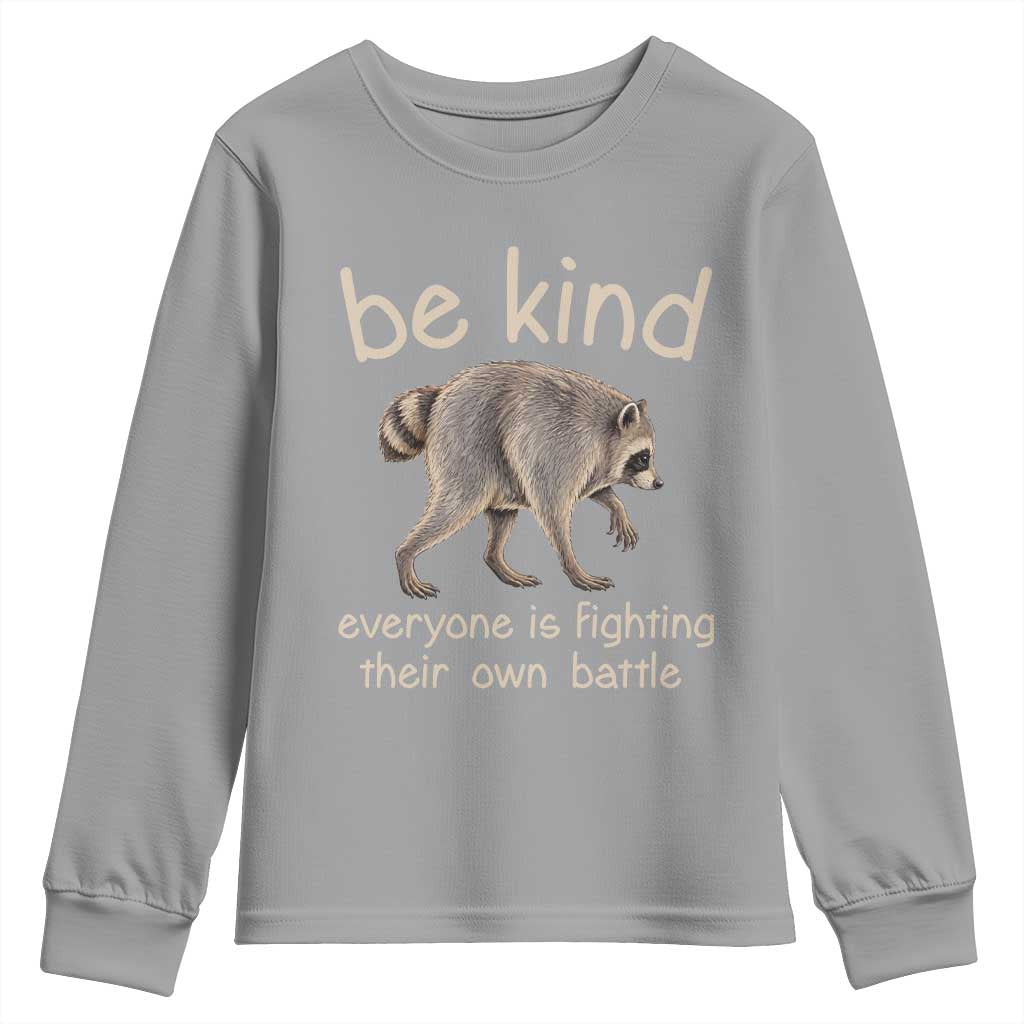 Jimothy the Raccoon Short Spine Inspirational Youth Sweatshirt Be Kind Everyone Is Fighting Their Own Battle Seattle Trash Panda Legend