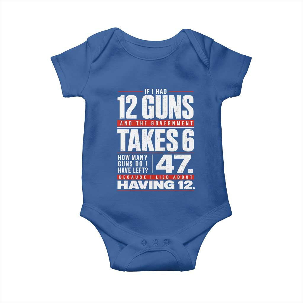 Funny 2A Math Word Problem Pro Gun Rights Baby Onesie 47 Guns Left Because I Lied About Having 12