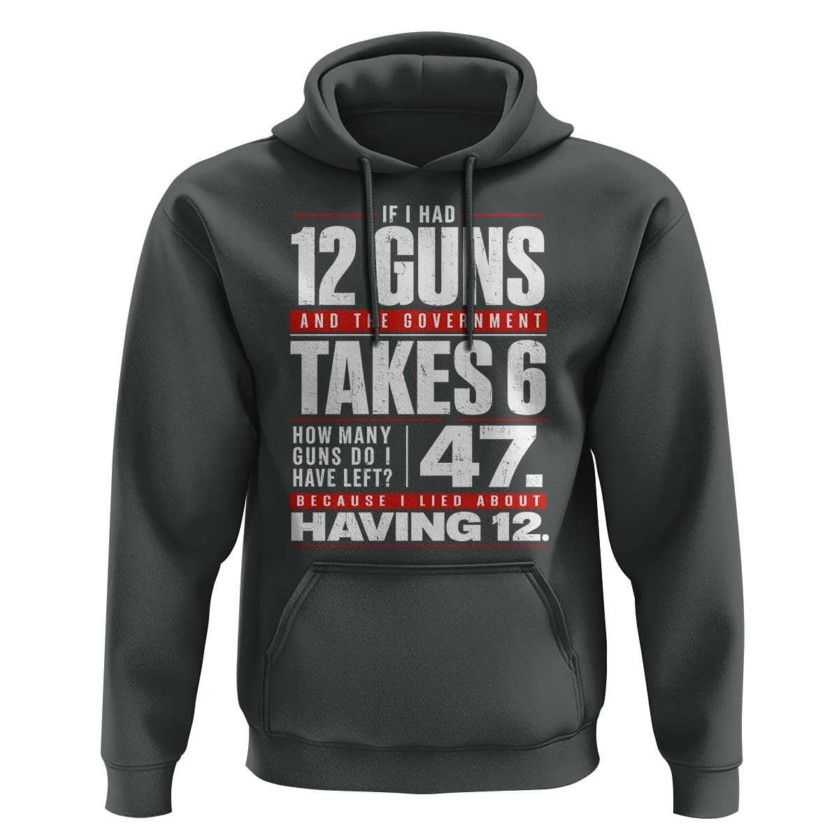 Funny 2A Math Word Problem Pro Gun Rights Hoodie 47 Guns Left Because I Lied About Having 12