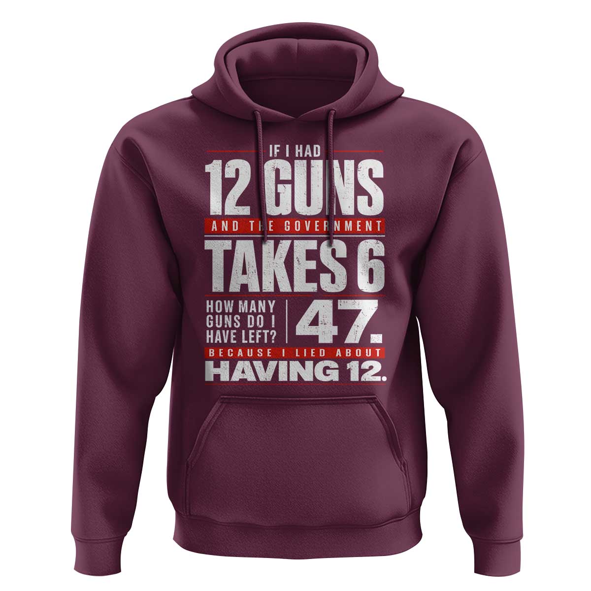Funny 2A Math Word Problem Pro Gun Rights Hoodie 47 Guns Left Because I Lied About Having 12