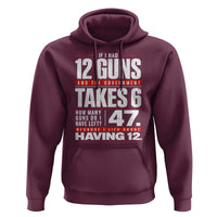 Funny 2A Math Word Problem Pro Gun Rights Hoodie 47 Guns Left Because I Lied About Having 12