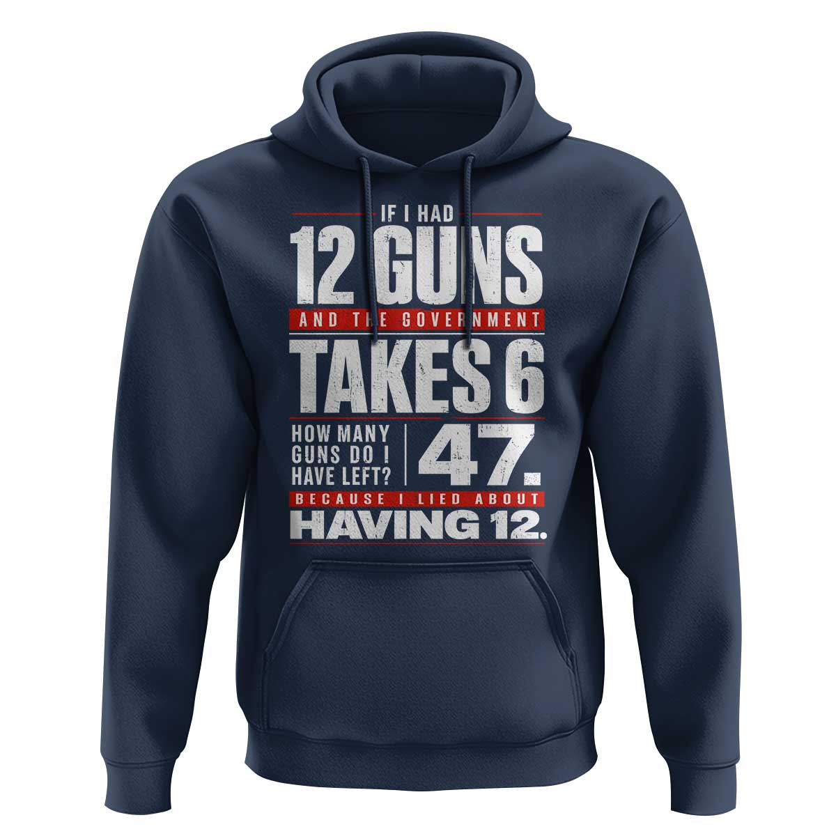 Funny 2A Math Word Problem Pro Gun Rights Hoodie 47 Guns Left Because I Lied About Having 12